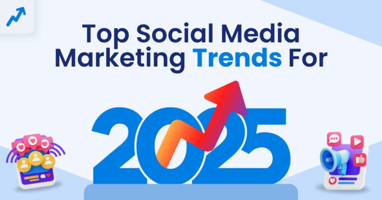 Top Social Media Marketing Trends for 2025