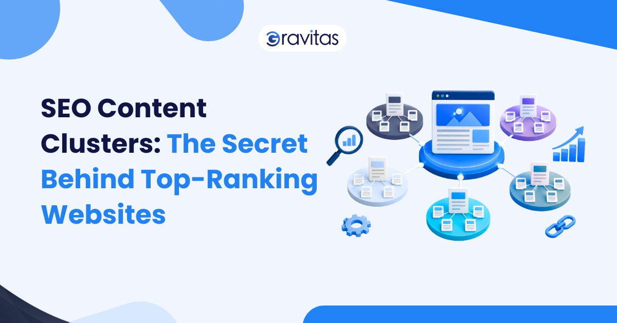 SEO Content Clusters The Secret Behind Top-Ranking Websites