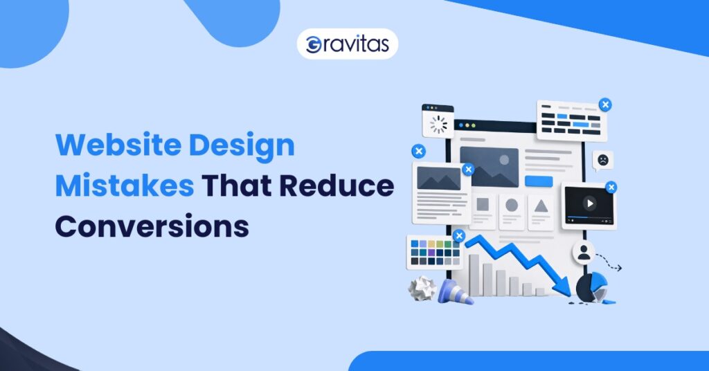Website Design Mistakes That Reduce Conversions