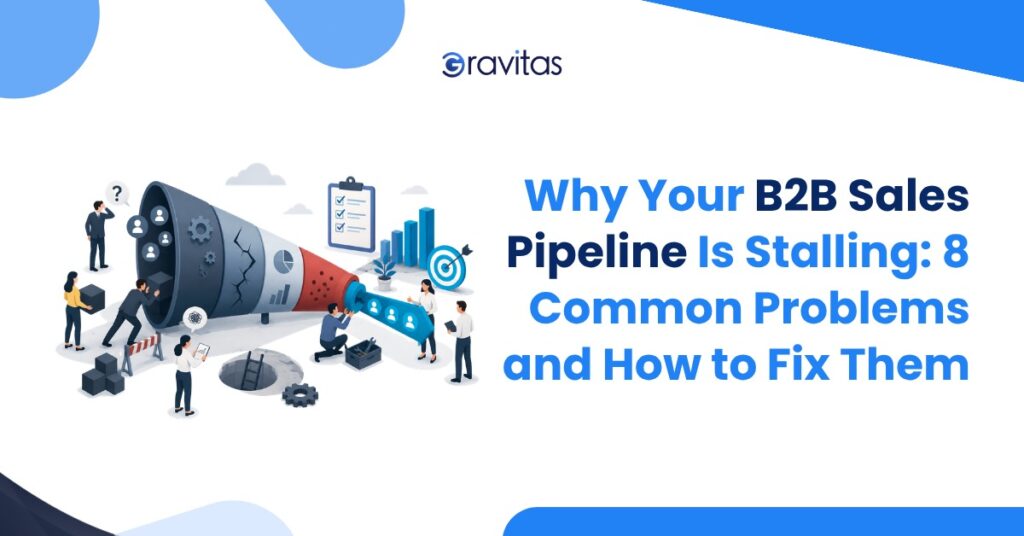 B2B-Sales-Pipeline-Is-Stalling-8-Common-Problems-and-How-to-Fix-Them